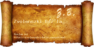 Zvolenszki Béla névjegykártya